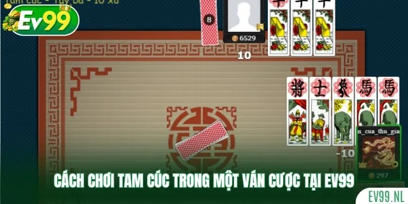 Cách chơi tam cúc trong một ván cược tại Ev99 Cách chơi tam cúc trong một ván cược tại Ev99