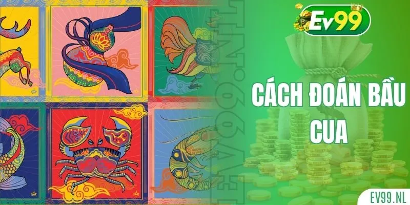 Cách đoán bầu cua