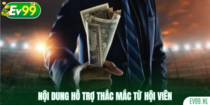 Câu hỏi thường gặp là nội dung hỗ trợ thắc mắc từ hội viên Câu hỏi thường gặp là nội dung hỗ trợ thắc mắc từ hội viên