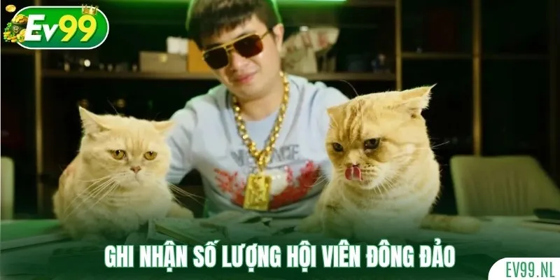 Thương hiệu ghi nhận số lượng hội viên đông đảo