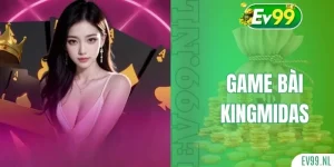 Game Bài Kingmidas