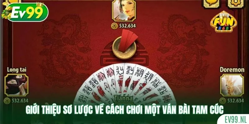 Giới thiệu sơ lược về cách chơi một ván bài tam cúc Giới thiệu sơ lược về cách chơi một ván bài tam cúc