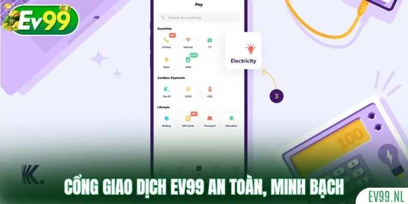 Cổng giao dịch EV99 an toàn, minh bạch