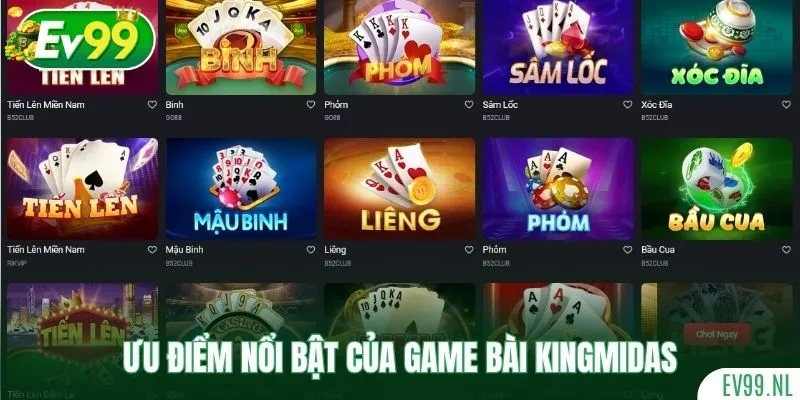Ưu điểm nổi bật của Game Bài Kingmidas Ưu điểm nổi bật của Game Bài Kingmidas